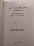 the Elizabethan renaissance .. the life of society / A.L. Rowse - هارد كفر - متجر كتب مصر - متجر كتب مصر