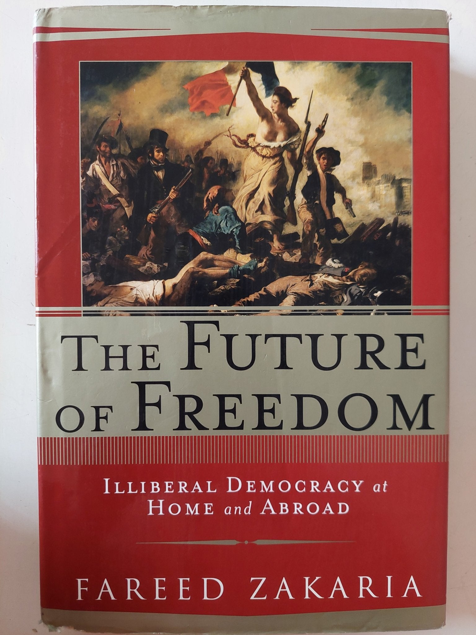 The future of freedom / Fareed Zakaria - هارد كفر - متجر كتب مصر - متجر كتب مصر