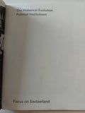 The Historical Evolution Political Institutions Focus on Switzerland - متجر كتب مصر - متجر كتب مصر