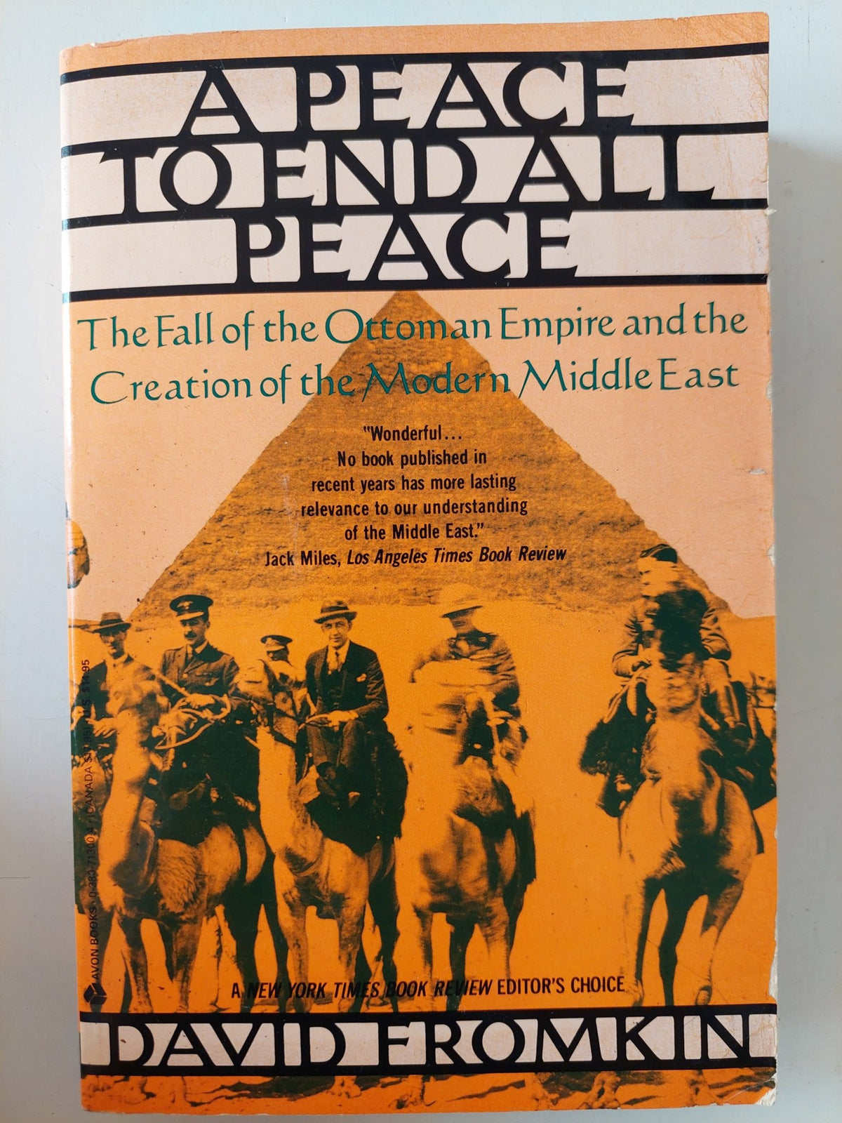 The peace to end all peace .. the fall of the ottoman empire and the creation of the modern middle East / David Fromkin - ملحق بالصور - متجر كتب مصر - متجر كتب مصر