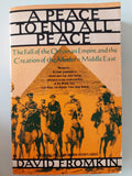 The peace to end all peace .. the fall of the ottoman empire and the creation of the modern middle East / David Fromkin - ملحق بالصور - متجر كتب مصر - متجر كتب مصر