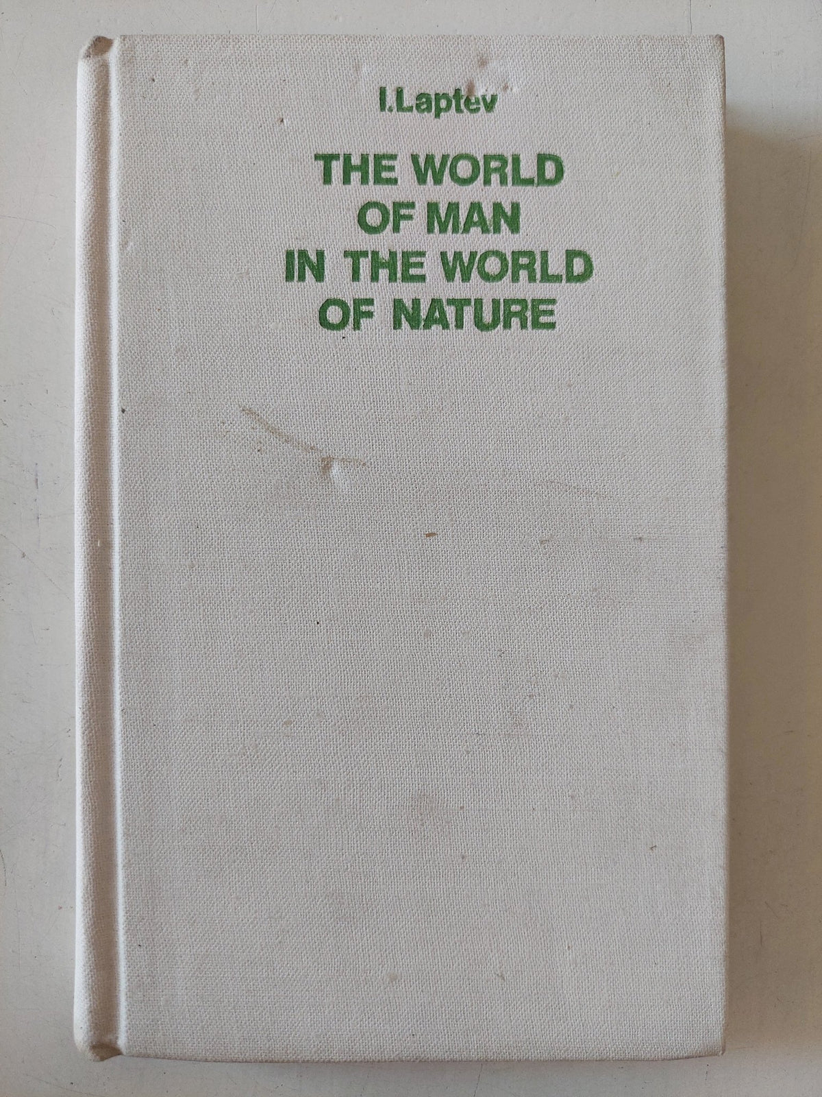 The world of man in the world of nature / I. Leptev - هارد كفر - متجر كتب مصر - متجر كتب مصر