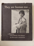 They are human too.. a photo essay on the Palestine Arab refugee / Per - Olow Anderson - قطع كبير هارد كفر/ ملحق بالصور - متجر كتب مصرمتجر كتب مصر