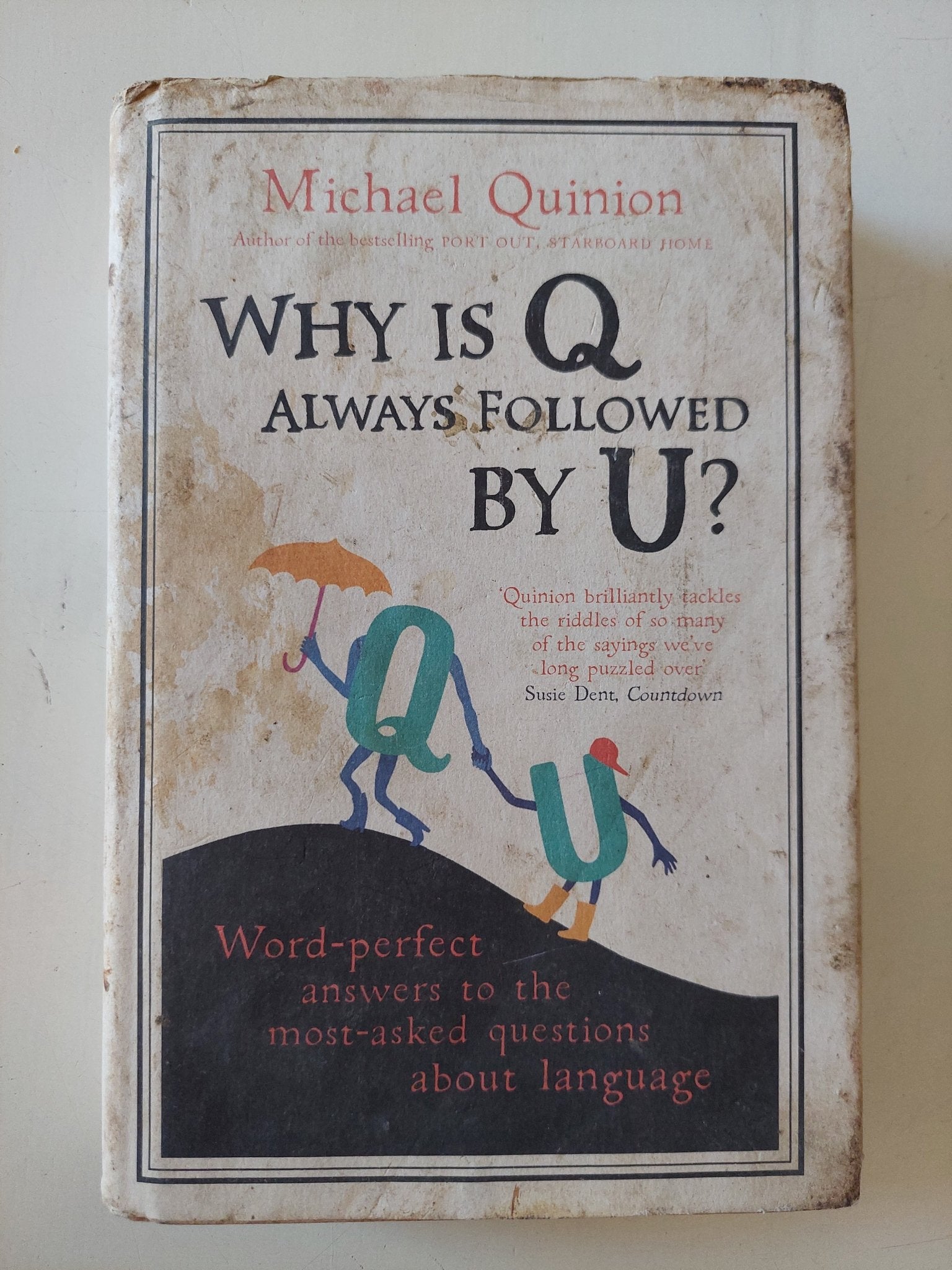 Why is Q always followed by U ? / Michael Quinion - متجر كتب مصر - متجر كتب مصر