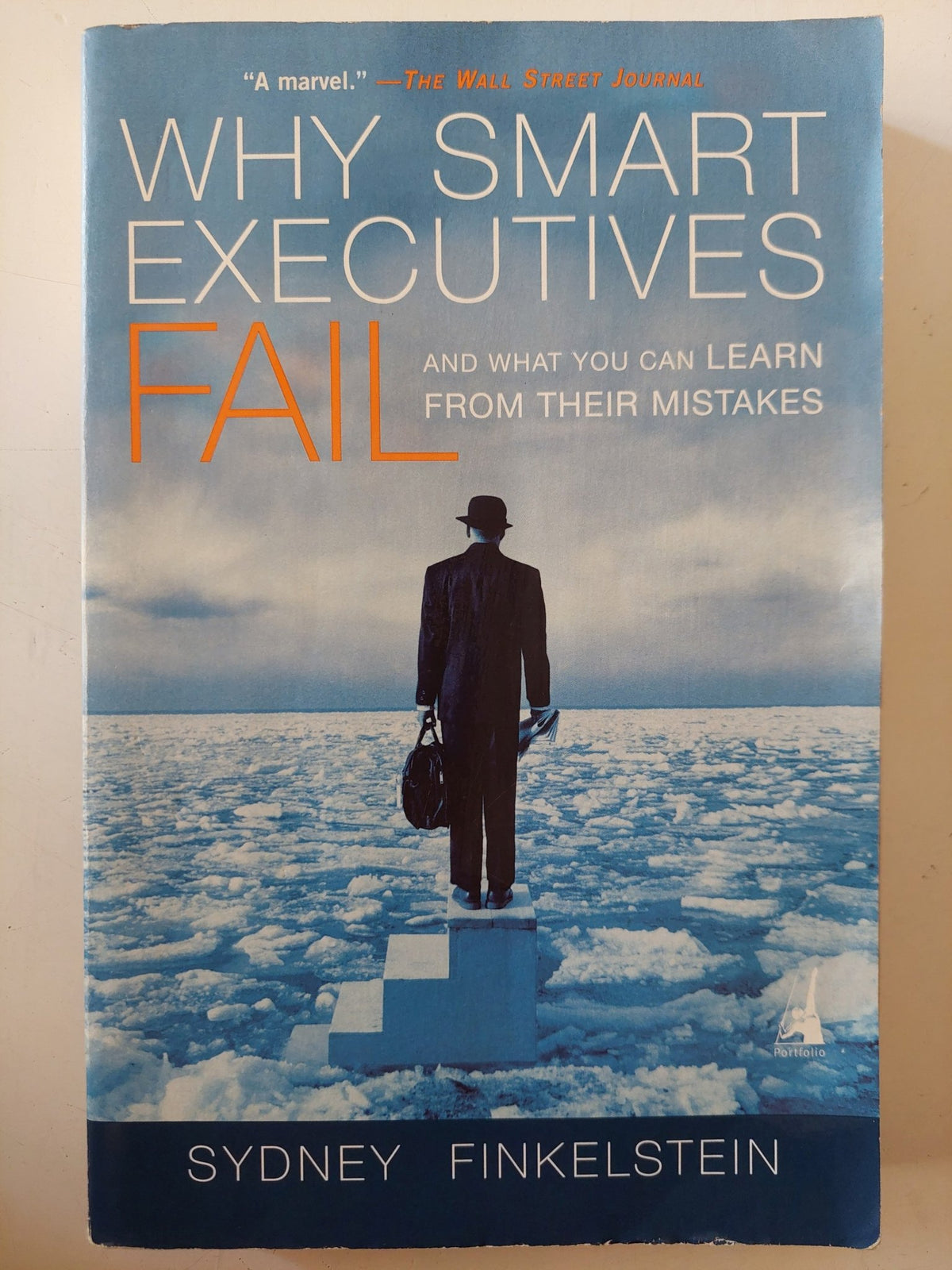 Why smart executives fail / Sydney Finkelstein - متجر كتب مصر - متجر كتب مصر