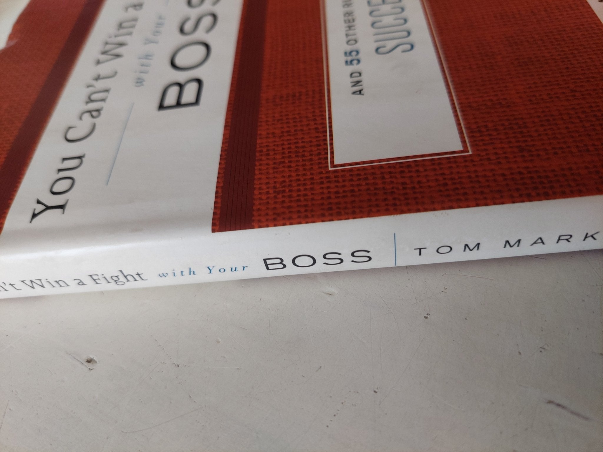 you can't win a fight with your boss / Tom Markert - هارد كفر - متجر كتب مصر - متجر كتب مصر