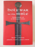 Holy War in the Bible: Christian Morality and an Old Testament Problem - متجر كتب مصر